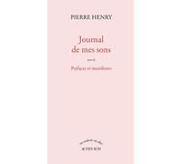 Journal De Mes Sons Suivi De Préfaces Et Manifestes