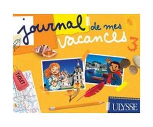 Journal de mes vacances 3 Collectif (Auteur), Nathalie Richard (Auteur), Pascal Biet (Illustration)