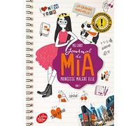 Journal De Mia, Princesse Malgré Elle Tome 1 - La Grande Nouvelle !