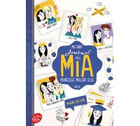 Journal De Mia, Princesse Malgré Elle Tome 10 - Pour La Vie