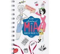 Journal de Mia, princesse malgré elle - Tome 3: Un amoureux pour Mia