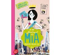 Journal De Mia, Princesse Malgré Elle Tome 6 - Rebelle Et Romantique