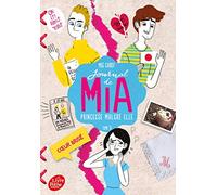 Journal De Mia, Princesse Malgré Elle - Tome 9 - Coeur Brisé