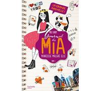 Journal de Mia - Tome 1 - La grande nouvelle