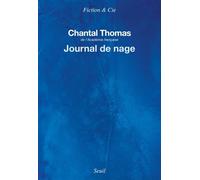 Journal de nage - Chantal Thomas - Seuil - broché - Roman