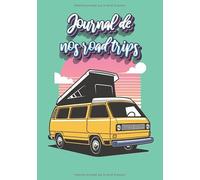 Journal de nos road trips: suivi de vos voyages sur la route en camping-car ou van en France, en Europe, en Australie ou dans le monde entier.