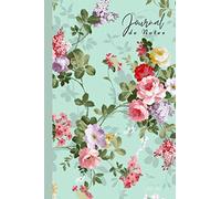 Journal de Notes: Carnet ligné fleurs déco-rose-cahier mon herbier nature-calpin d'écriture-notebook dessin de poche-bullet intime à remplir-bloc ... voyage-cadeau fête des mère-maman-enfant-noël