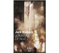 Journal de nuit Jack Womack (Auteur), Emmanuel Jouanne (Traduction)