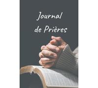 Journal de Prières: Livret Chrétien Féminin, cadeau idéal, baptême, communion, confirmation ou anniversaire.
