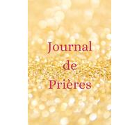 Journal de Prières SPECIAL FILLE: Livret Chrétien Féminin, cadeau idéal, baptême, communion, confirmation ou anniversaire, développement spirituel.
