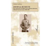 Journal de route: d’un caporal des Tirailleurs de la Mission saharienne (Mission Foureau-Lamy) 1898-1900