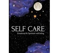 Journal de soins personnels : bien-être émotionnel et spirituel
