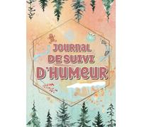 Journal de Suivi de l'Humeur: Carnet de Note en Couleur au Format A5. Fiches Quotidiennes sur 3 Mois pour Améliorer votre Bien-être, votre Gestion du Stress et de l'Anxiété Broché - Thème Hiver
