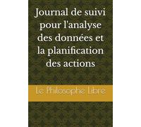 Journal de suivi pour l'analyse des données et la planification des actions