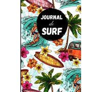 Journal de Surf: Idéal pour faire un compte-rendu de ses sessions surf. Pour professionnel ou amateur.