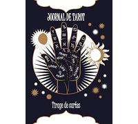 JOURNAL DE TAROT TIRAGE DE CARTES: Fiches pré-remplies pour noter les informations utiles à la pratique du tirage de cartes et interprétations du ... Voyance. Cahier de suivi pour 60 double pages