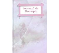 Journal de Thérapie: A remplir pour réflexion & résumé des sessions, enregistrement des résolutions & autres questions | Motif : quartz rose