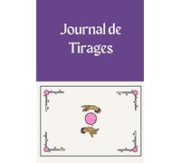 Journal de Tirages: Carnet pour Tirages de Cartes Tarot et Oracle | 120 Fiches pré-remplies à compléter | Super idée cadeau