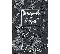 Journal de Tirages: Mon Carnet de Tarot à compléter - 120 Fiches pré-remplies pour tracer sa pratique quotidienne des Cartes | 15 X 23 cm | Cadeau ... divinatoire des débutants ou taromanciens