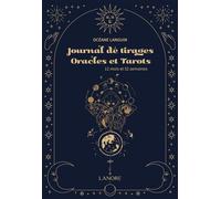 Journal de tirages - Oracles et Tarots - 12 mois et 52 semaines - Océane Languin - Lanore - broché - Journal