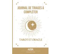 Journal de Tirages Tarot et Oracle: Fiches à compléter pour analyser et noter vos prédictions (3 pages par fiche). Interpréter jusqu’à 5 cartes de cartomancies et de tarologies. Format pratique
