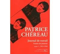 Journal de travail, tome 1: Années de jeunesse (1963-1968)