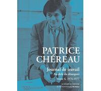 Journal de travail, tome 4: Au-delà du désespoir (1974-1977) (4)