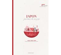 Journal de Voyage à Remplir : Destination Japon | Carnet Guidé avec Planning, Notes & Souvenirs: Préparez, vivez et capturez chaque instant de votre voyage au Japon | Nomad Collection