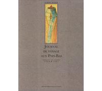 Journal de voyage aux Pays-Bas pendant les années 1520 & 1521