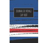Journal de Voyage Cap-Vert: 6x9 Carnet de voyage I Journal de voyage avec instructions, Checklists et Bucketlists, cadeau parfait pour votre séjour à Cap-Vert et pour chaque voyageur.