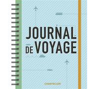 Journal de voyage - Collectif - Chantecler - broché - Journal