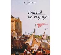 Journal de voyage : de Bordeaux au Pont du Gard