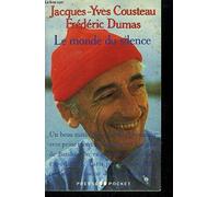 Journal de voyage du commandant Cousteau Tome 1: Le monde du silence