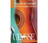 Journal de voyage en Amérique centrale et Mexique Marc Rigole (Auteur)