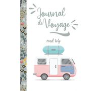 Journal de voyage pour noter tous vos meilleur souvenir | 100 pages à compléter avec espace photo| Carnet de Vacances : Lieux visités, repas…
