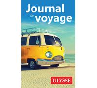 Journal de voyage Ulysse - En Van - Collectif Ulysse - Ulysse Guide De Voyage - broché - Guide