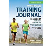 Journal d'entraînement de Runner's World : Une dose quotidienne de motivation, de conseils d'entraînement et de sagesse pour tous les types de coureurs, des coureurs sportifs aux compétiteurs