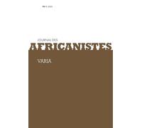 Journal des africanistes, tome 95, no1, 2025. varia