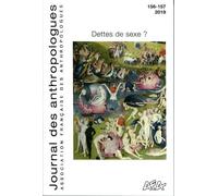 Journal Des Anthropologues - 156-157 - Dettes De Sexe?