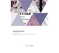 Journal des artistes - Societe Libre Des Beaux-Arts - Hachette Bnf - broché - Livre