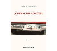 Journal des canyons - Arnaud Devillard - Le Mot Et Le Reste - broché - Roman