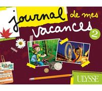Collectif – Journal des mes vacances – Tome 2 – Broché