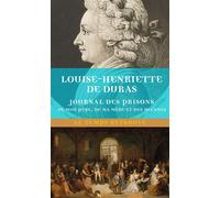 Journal des prisons de mon père, de ma mère et des miennes - Louise-Henriette de Duras - Mercure de france - Poche - Biographie