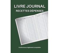 JOURNAL DES RECETTES DEPENSES: Conforme à la réglementation comptable - | Date | Désignation | Paiement | Recette | Dépense | Solde |