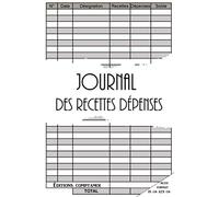 Journal des Recettes Dépenses: Format A5 / Livre de caisse pour répertorier recettes et dépenses / Pour la comptabilité des les particuliers, auto entrepreneur, micro entreprise, association etc...