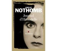 Journal d'Hirondelle Amélie Nothomb (Auteur)