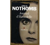 Journal d'hirondelle / Amélie Nothomb / Réf16719