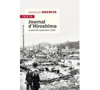 Journal d'Hiroshima: 6 août - 30 septembre 1941
