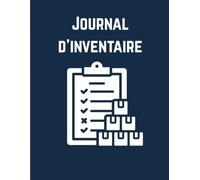 Journal D'inventaire: Grand registre d'inventaire - 120 pages pour les entreprises et la maison