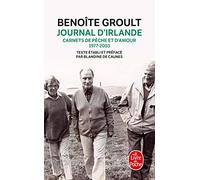 Journal d'Irlande: Carnets de pêche et d'amour, 1977-2003